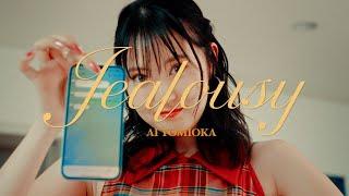 Ai Tomioka -Jealousy-