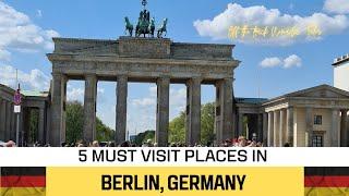 Wandering around 5 best places in Berlin, Germany