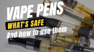 Vape Pens and How to Use Them