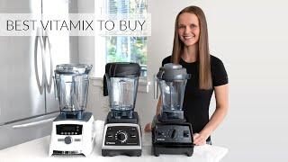 BEST VITAMIX to Buy | Vitamix Models Comparison