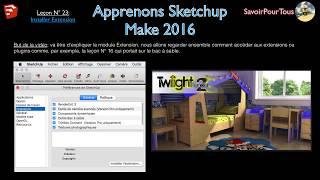 23 - Installer extension ou plugins - Sketchup apprendre