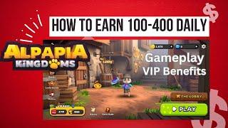 How to Earn Daily sa Alpapia Kingdoms - VIP Benefits and Gameplay