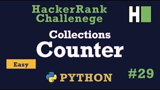 29. Collections Counter: Hackerrank | Python Solution Explained