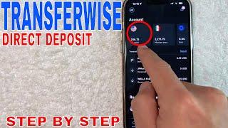   How To Setup Transferwise Direct Deposit WISE 