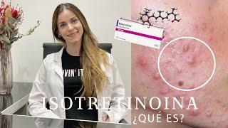 ISOTRETINOINA, qué es? funciona? Dermatóloga responde.