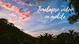 Smartphone videography | Make time lapse videos from photographs