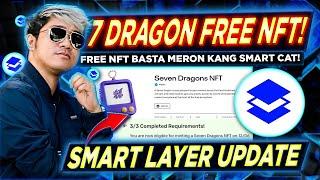 SEVEN DRAGON FREE NFT + FREE AIRDROPS ni SMART LAYER | How to Get FULL GUIDE Tutorial