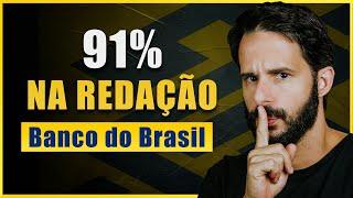 COMO FAZER 91% NA REDAÇÃO DO BANCO DO BRASIL 2021