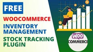 Free WooCommerce Inventory Management & Stock Tracking plugin | ATUM Tutorial