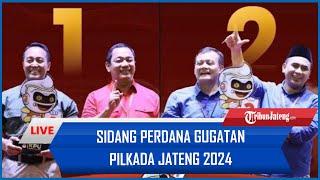 BREAKING NEWS: Sidang Perdana Gugatan Pilkada Jateng 2024