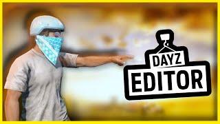 DayZ Editor TUTORIAL Guide Tips and Tricks