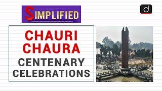 Chauri Chaura: Centenary Celebrations - Simplified