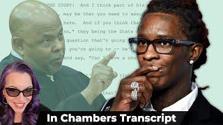 Young Thug In Chambers Hearing Transcript Released! Will This Be A Mistrial?