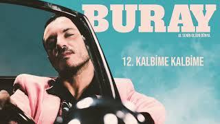 Buray - Kalbime Kalbime