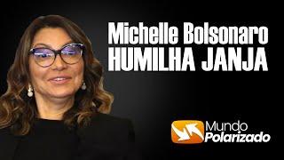 Michelle Bolsonaro HUMILHA JANJA!