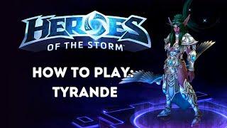 How to Play Tyrande in Heroes of the Storm 2023