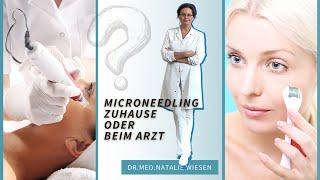 Microneedling zuhause - Ihre Vorteile erklärt von Dr.med. Natalie Wiesen