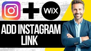 How To Add Instagram Link to Wix Website | Full Tutorial 2025