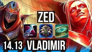 ZED vs VLADIMIR (MID) | 11/0/1, 6 solo kills, Legendary, 1300+ games | EUW Grandmaster | 14.13