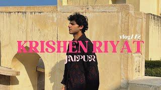 Krishen Riyat | Jaipur Vlog | reel bts w/ Chirag Khanna, block printing w/ Farak and loads more…