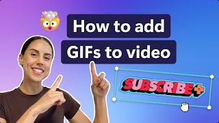 How to add GIFs to video