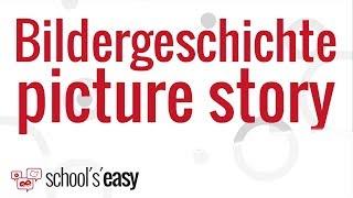 Bildergeschichte - picture story