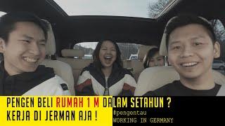 [ENG SUB] MAU BELI RUMAH 1M DALAM 1 TAHUN ? KERJA DI JERMAN ! (ft. PEKERJA BMW) #pengentau