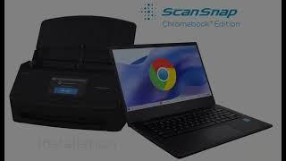 How To Setup Your ScanSnap iX1600 ChromeBook® Edition