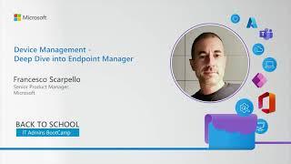 08 Device Management – Deep Dive into Endpoint Manager