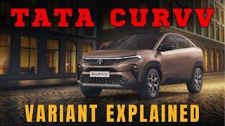 Tata Curvv Petrol Variants Explained | Smart, Pure, Creative, Accomplished | Which one to Buy ?