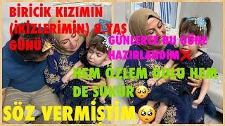 BİRİCİK KIZIMIN(İKİZLERİMİN)8.YAŞ GÜNÜSÖZ VERMİŞTİM BAŞTAN SONA HAZIRLIKLARIMÖZLEM VE ŞÜKÜRLE