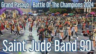 Saint Jude Band 90 | Grand Pasayo | Battle Of The Champions 2024