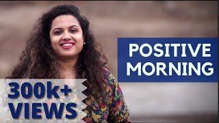 Positive Morning Motivation | Morning Motivation | Morning Mantra | How to start your day positively