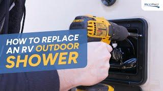 How to Replace and RV Outdoor Shower with RecPro - Easy 5 minute DIY