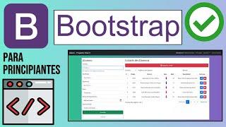 Bootstrap 5 para Principiantes (Tutorial desde 0): Cómo usar Bootstrap en tus aplicaciones web 