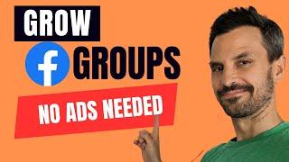 How To Grow your Facebook Group FAST Without Running Ads