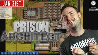 Sips Plays Prison Architect! - (31/1/22)