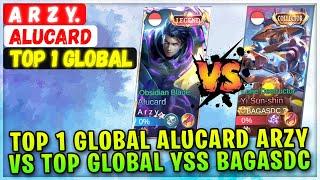 ARZY VS BAGASDC, Top 1 Global Alucard VS Top Global Yi Sun Shin [ Top 1 Global Alucard ] A r z y.