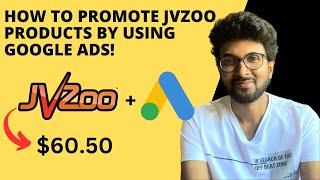 How to promote JVzoo products by using Google Ads!