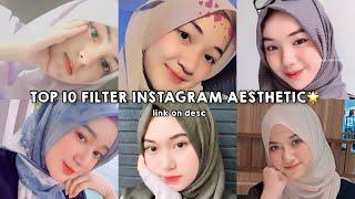 top 10 filter instagram aesthetic | u must have (灬º‿º灬)