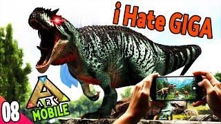 Taming GIGA Killed My Timmy - ARK Ultimate Mobile Edition - 08 ARK Mobile Gameplay