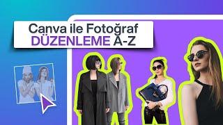 Canva ile fotoğraf düzenleme! (Yeni) #canva