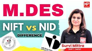 NIFT vs NID Master of Design (M.Des) | Difference | Design Colleges, Entrance Exams