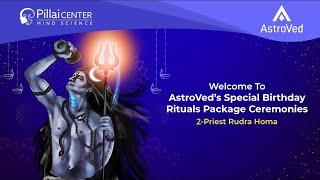 2 Priest Siva Ashtothara Archana + Rudra Parayanam folllowed by Rudra Homa & Birthday Package