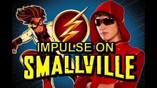 Impulse on Smallville