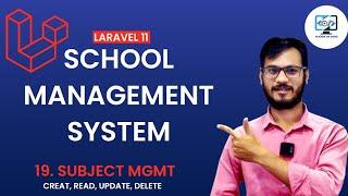 School Management System using Laravel || Subject Management || CRUD ||  Laravel 11 