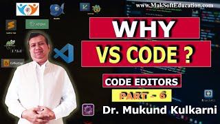 Why VS Code Editor for C | Code Editor: Part 6 | Benefits of Visual Studio Code Editor