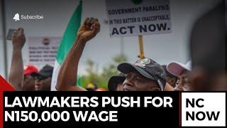 Lawmakers Push for N150K Minimum Wage – Insights with Theophilus Akatugba