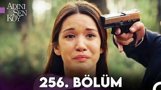 Adını Sen Koy 256. Bölüm (Uzun Versiyon)