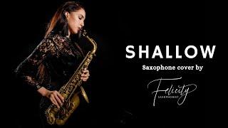 Shallow- Lady Gaga- Saxophone Cover by @felicitysaxophonist